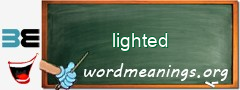 WordMeaning blackboard for lighted